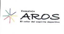 COMPLEJO AROS EL COLOR DEL ESPIRITU DEPORTIVO