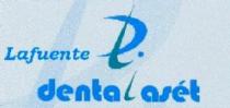 LAFUENTE DENTALASET