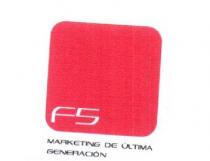F5 MARKETING DE ULTIMA GENERACION