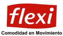 FLEXI - COMODIDAD EN MOVIMIENTO