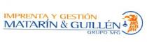 IMPRENTA Y GESTION MATARIN & GUILLEN GRUPO M&G