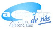 A CARON SERVICIOS DE ÑOS SERVICIOS ASISTENCIALES