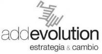 ADDEVOLUTION ESTRATEGIA & CAMBIO