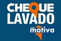 CHEQUE LAVADO CHEQUE MOTIVA