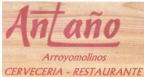 ANTAÑO ARROYOMOLINOS CERVECERIA-RESTAURANTE