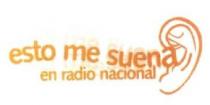 ESTO ME SUENA EN RADIO NACIONAL