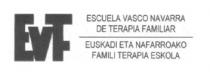 EVTF ESCUELA VASCO NAVARRA DE TERAPIA FAMILIAR/ EUSKADI ETA NAFARROAKO FAMILI TERAPIA ESKOLA