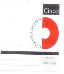 CORPORACION CINCO ANALISIS Y ESTRATEGIAS, S.L.