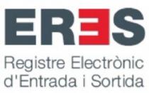 ERES REGISTRE ELECTRONIC D ENTRADA I SORTIDA