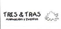 TRIS & TRAS ANIMACION Y EVENTOS