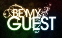 BE MY GUEST