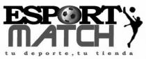 ESPORT MATCH TU DEPORTE,TU TIENDA