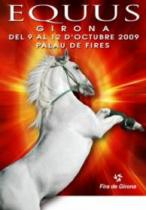 EQUUS GIRONA DEL 9 AL 12 D' OCTUBRE 2009 PALAU DE FIRES FIRA DE GIRONA