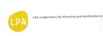 LPA LABORATORY FOR PLANNING AND ARCHITECTURE