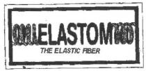 ELASTOM THE ELASTIC FIBER