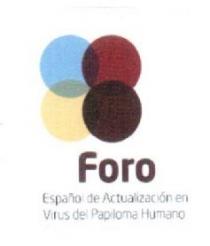 FORO ESPAÑOL DE ACTUALIZACION EN VIRUS DEL PAPILOMA HUMANO
