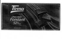 TIRMA CHOCOLATE FONDAD 52% DE CACAO DESDE 1941
