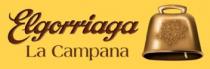 ELGORRIAGA LA CAMPANA
