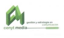 CM CENYT MEDIA GESTION Y ESTRATEGIA EN COMUNICACION