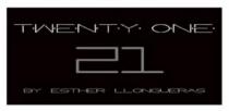 TWENTY ONE 21 BY ESTHER LLONGUERAS