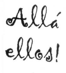 ALLA ELLOS!