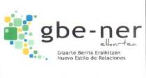 GBE- NER ELKARTEA GIZARTE BERRIA ERAIKITZEN NUEVO ESTILO DE RELACIONES
