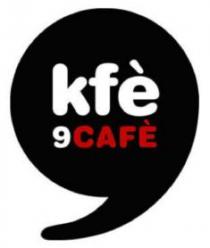 KFE 9CAFE