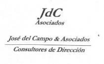 JDC ASOCIADOS JOSE DEL CAMPO & ASOCIADOS CONSULTORES DE DIRECCION