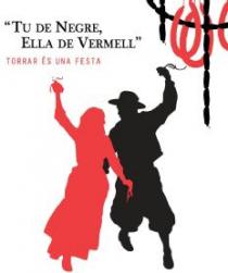 TU DE NEGRE, ELLA DE VERMELL TORRAR ES UNA FESTA