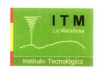 ITM, LA MARAÑOSA, INSTITUTO TECNOLOGICO