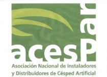 ASOCIACION NACIONAL DE INSTALADORES Y DISTRIBUIDORES DE CESPED ARTIFICIAL
