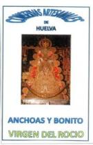 CONSERVAS ARTESANALES DE HUELVA ANCHOAS Y BONITO VIRGEN DEL ROCIO