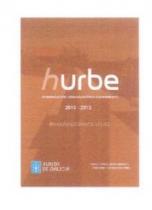 HURBE HUMANIZACION, URBANIZACION E EQUIPAMENTO 2010-2013 HUMANIZAMOS VILAS XUNTA DE GALICIA