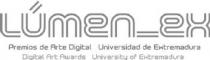 LUMEN-EX PREMIOS DE ARTE DIGITAL UNIVERSIDAD DE EXTREMADURA DIGITAL ART AWARDS UNIVERSITY OF EXTREMADURA
