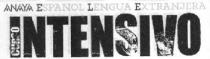 ANAYA ESPAÑOL LENGUA EXTRANJERA CURSO INTENSIVO