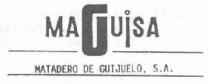 MAGUISA MATADERO DE GUIJUELO, S.A.