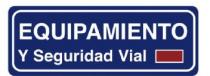 EQUIPAMIENTO Y SEGURIDAD VIAL