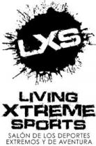 LXS LIVING STREME SPORTS SALON DE LOS DEPORTES EXTREMOS Y DE AVENTURA