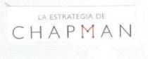 LA ESTRATEGIA DE CHAPMAN