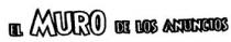 EL MURO DE LOS ANUNCIOS
