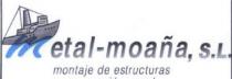 METAL-MOAÑA, S.L., MONTAJE DE ESTRUCTURAS, REPARACION NAVAL