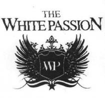 THE WHITE PASSION WP