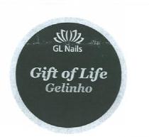 GIFT OF LIFE GELINHO GL NAILS