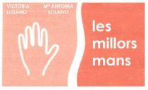 VICTORIA LOZANO M ANTONIA SOLANO LES MILLORS MANS
