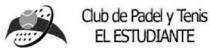 CLUB DE PADEL Y TENIS EL ESTUDIANTE