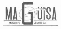 MA GUISA MATADERO GUIJUELO, S.A.
