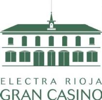 ELECTRA RIOJA GRAN CASINO