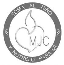 TOMA AL NIÑO Y NUTRELO PARA MI MJC