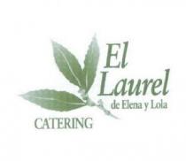EL LAUREL DE ELENA Y LOLA CATERING