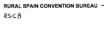 RURAL SPAIN CONVENTION BUREAAU - RSCB